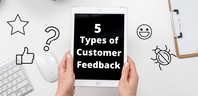 types of customer feedback